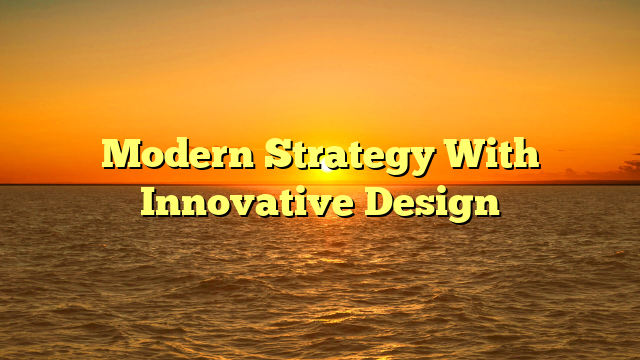 Modern Strategy With Innovative Design
